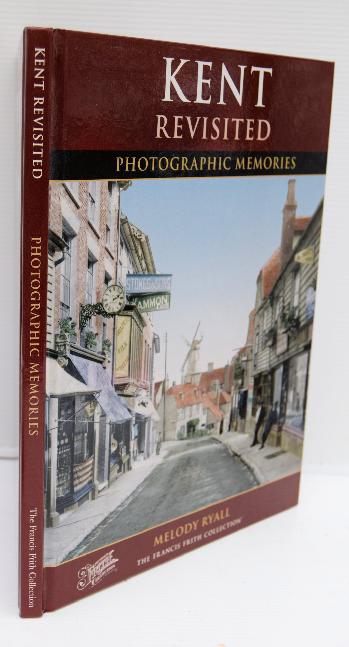KENT REVISITED PHOTOGRAPHIC MEMORIES.