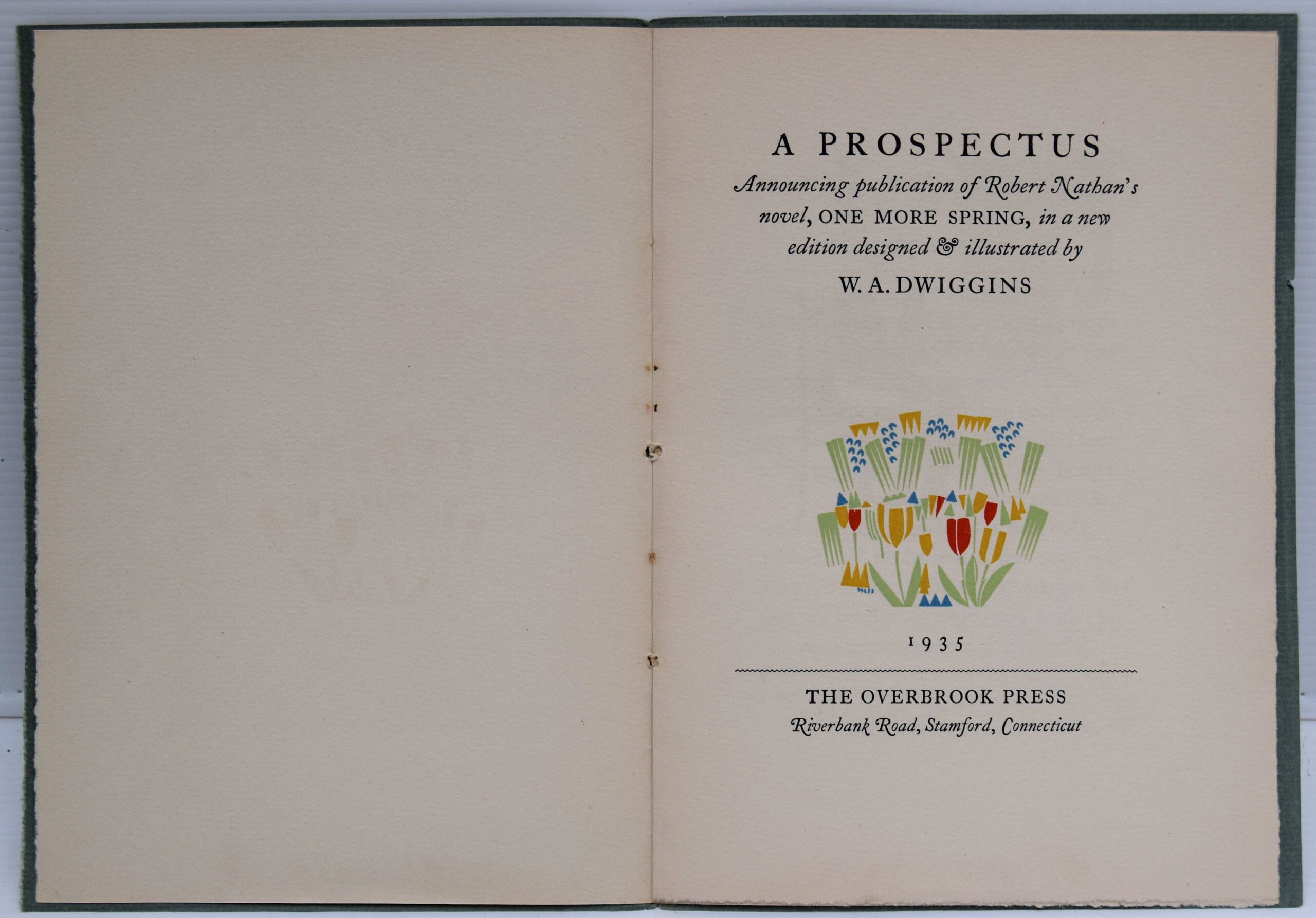 PAMPHLETS:(1)A CHECK-LIST 1934-1940 Published by The Overbrook Press, Stamford, Connecticut, September 1,1940. Softcover. Condition: Very Good+. Approx. 4 3/8" wide by 6 1/8". Printed wrappers. Illustrations. First edition. One of 4800 copies printed in Electra and Janson types on Arak paper. Trace of rust to staples, crease to front cover else fine (2)THE OVERBROOK PRESS AN ANNOUNCEMENT OF FUTURE PLANS.1937. and A LIST OF THE BOOKS PRINTED BY THE PRESS, 1934-1936 Stamford, CT, 1937 Imperial 8vo 3 loose prospectus sheets, a check-list, an order form Sheet and prospectus of The Happy Prince and other tales by Oscar Wilde 1936 ( slight tear in this). laid-in protective printed wrappers rubbing to edge,light foxing. (3)ONE MORE SPRING by Nathan, Robert. The Overbrook Press, 1935. Gathered, rough trimmed unbound signatures. Decorations and design by W.A. Dwiggins. First limited printing. One of seven hundred and fifty copies printed in Caslon Old Face on Van Gelder paper. In matching envelope with stamps. - Image 4